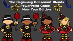 the beginning consonant blends powerpoint game - new year's edition