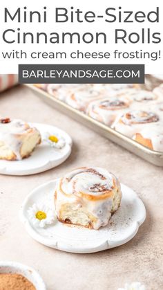 mini bite - sized cinnamon rolls with cream cheese frosting are on small white plates