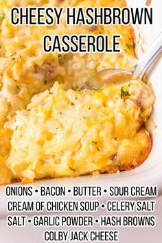 the recipe for cheesy hashbrown casserole is in a white dish