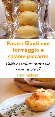 some potatoes are sitting on a plate with foil in front of them and the words, patate filanti con formaggio e salme picante