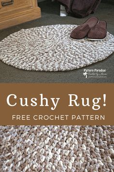 a rug that is on the floor with text overlay reading cushy rug free crochet pattern