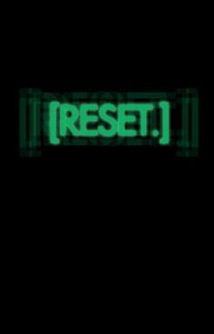 the words reset are glowing green in the dark