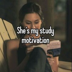 a woman sitting in a chair reading a book and looking at her cell phone with the caption she's my study motivation