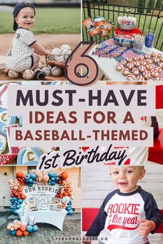 a collage of baseball themed birthday pictures with the words 6 must have ideas for a baseball - themed 1st birthday