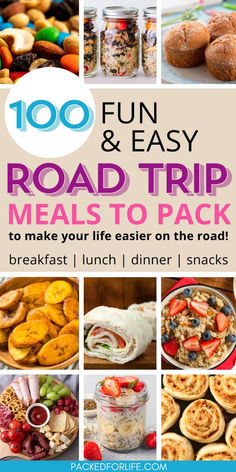 the road trip meals to pack are great for lunch and dinner, but they don't