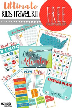 the ultimate kids travel kit with free printables for all ages and abilities to use