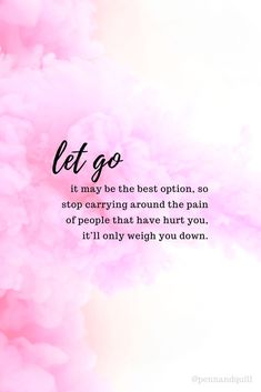 a pink and white background with the words let go