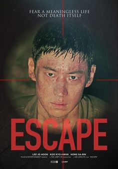 the movie poster for escape, which features a young man with freckles on his face