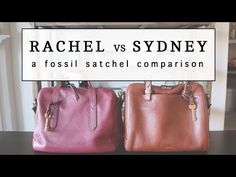 Rachel vs Sydney Satchel...and Why I Chose the Rachel! - YouTube Run Plan, Fossil Purse, The Rachel, Hold Me, Tote Purse, Choose Me, Hands On