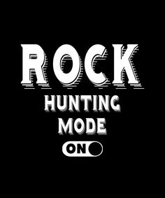 the words rock hunting mode one are in white letters on a black background, and there is