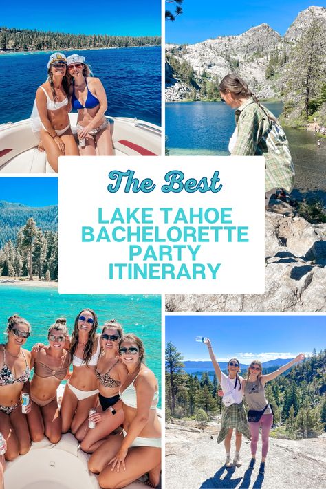 The Best Lake Tahoe Bachelorette Party #laketahoe #bacheloretteparty #bachelorette Yosemite Bachelorette Party, Utah Bachelorette Party, Lakeside Bachelorette Party, Aspen Bachelorette Party Summer, Tahoe Bachelorette Party, Lake House Bachelorette Party Ideas, Tahoe Bachelorette Party Summer, Lake Tahoe Bachelorette, Bach Party Themes Lake