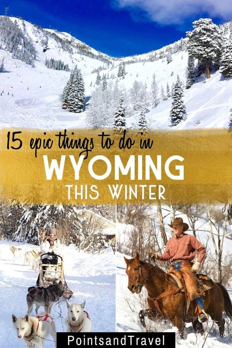 15 Epic Things to do in Wyoming This Winter Christmas In Wyoming, Wyoming In Winter, Jackson Hole Wyoming Winter, Wyoming Travel Road Trips, Wyoming Jackson Hole, Things To Do In Wyoming, Pinedale Wyoming, Wyoming Winter, Ski Jackson