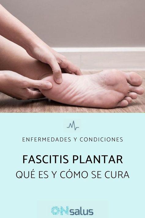 La fascitis plantar es la causa más común del dolor en el talón. Te explicamos todos sus síntomas y cómo curarla correctamente #fascitisplantar #salud #onsalus Facitis Plantar, Holding Hands