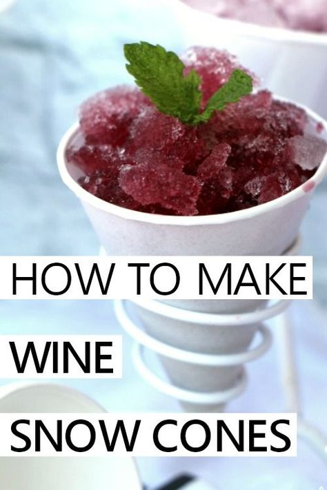 how to make easy wine snow cones for adult summer parties #wine Shaved Ice Recipe, Snow Cones Recipes, How To Make Wine, Breakfast Casserole With Bread, Snow Cone Syrup, Sno Cones, Ice Wine, Snow Cone, Bread Appetizers