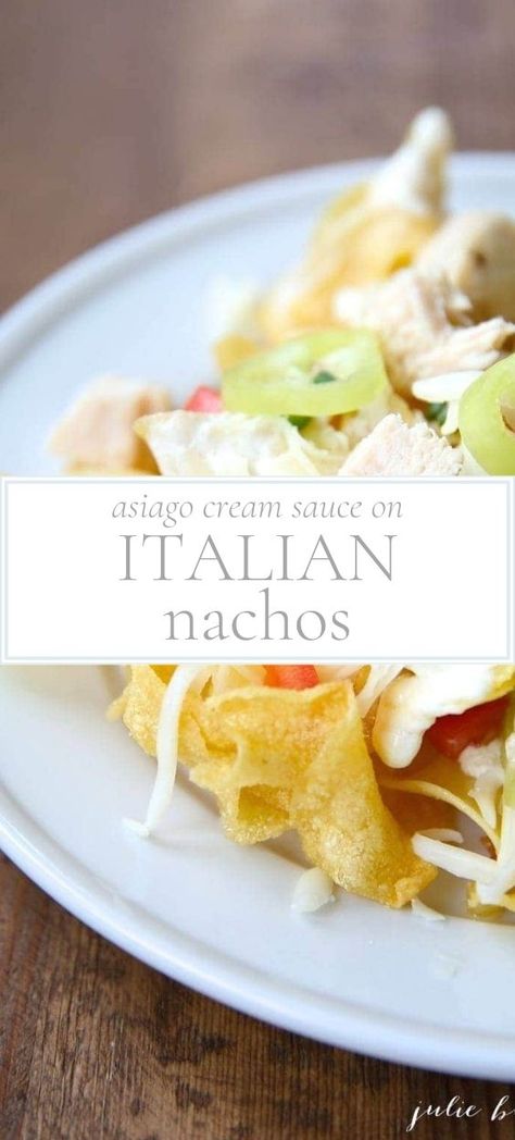 Italian Nachos Old Chicago, Lasagna Nachos, Italian Nachos Recipe, Chicken Asiago, Heart Snacks, Asiago Cream Sauce, Italian Nachos, Asiago Chicken, Italian Side Dishes