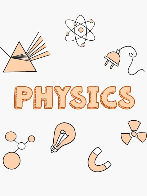 Unique School Subject Physics stickers featuring millions of original designs created and sold by i... Physics Word Design, Notebook Ideas Subject, Physical Science Calligraphy, School Subjects Stickers, Drawing Ideas For Physics, Physic Project Cover Page Ideas, Notebook Design Subject, Physics Journal Ideas, Note Book Label Design