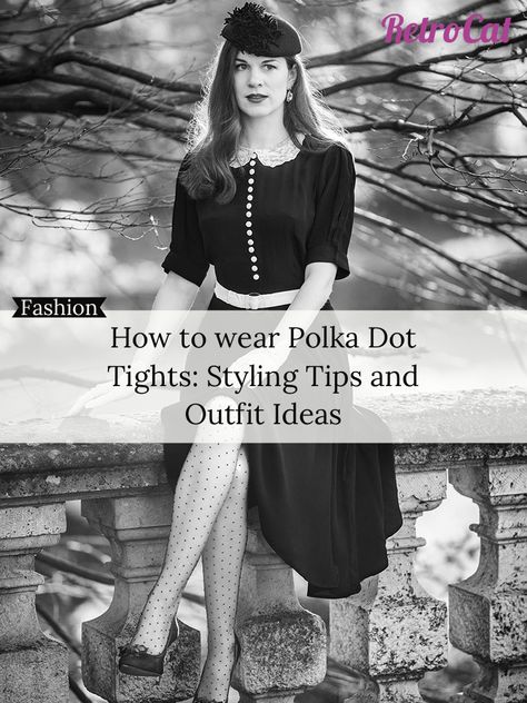 Polka Dot Tights Outfit Classy, Polka Dot Panty Hose Outfit, White Polka Dot Dress Outfit, Polka Dot Tights Outfit, Panty Hose Outfits, Polka Dot Dress Outfit, Plaid Dress Outfit, Winter Tea Party, Dots Outfit