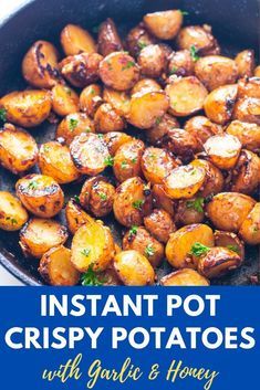 Instant Pot Baby Potatoes, Crispy Baby Potatoes, Honey Potatoes, Minimal Pantry, Chicken Instapot, Honey And Garlic, Pot Recipes Healthy, Butternut Squash Recipes Soup, Recipes Mexican