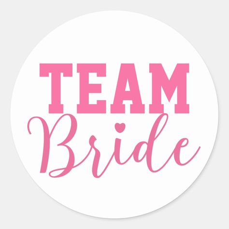 Team Bride Classy Pink Script Stickers. Team Bride Logo, Sticker Design Inspiration, Engagement Stories, Pinterest Ideas, Angel Cards, Packaging Stickers, Hrithik Roshan, Wedding Stickers, Team Bride