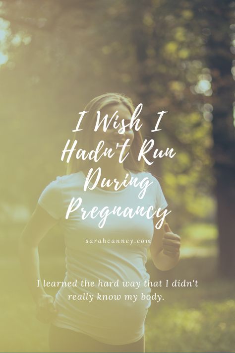 I Wish I Hadn't Run During Pregnancy | Running During Pregnancy | Sarah Canney Running While Pregnant, Running Pregnant, Pregnant Running, Pregnancy Running, 2nd Baby Announcement, First Trimester Workout, 21 Weeks Pregnant, 15 Weeks Pregnant, Running Schedule