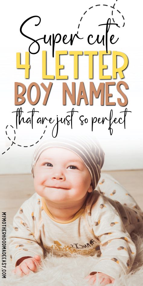 Looking for cute four letter boy names? Check out our list of super cute short boy names! Four Letter Boy Names, 4 Letter Boy Names, M Boy Names, Boy Names Spanish, Unisex Names List, Celestial Baby Names, Short Boy Names, Uncommon Baby Boy Names, Boy Name Meanings