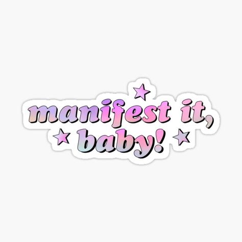 "Manifest it, baby!" Sticker by kassiopeiia | Redbubble Car Mirror Sticker, Manifest Your Life, What Is Manifestation, Baby Sticker, Positive Quotes Wallpaper, Purple Pastel, Baby Stickers, Manifest Your Dreams, Mirror Stickers