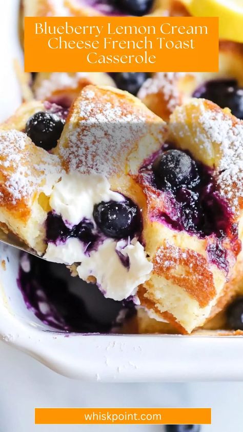 Blueberry Lemon Cream Cheese French Toast Casserole – Whisk Point Lemon Blueberry French Toast, Blueberry Lemon Cream Cheese, Cream Cheese French Toast Casserole, Cream Cheese French Toast, Cheese French Toast, Stuffed French Toast Cream Cheese, Dutch Oven Bread, Lemon Cream Cheese, Toast Casserole