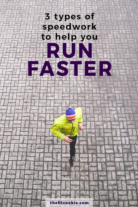 Want to increase your running speed for an upcoming race? Here are 3 types of speed work to help you run faster and improve your fitness level | thefitcookie.com | #fitness #running Increase Running Speed, Improve Running Speed, Strength For Runners, Running Endurance, Hanging Belly, Running Speed, Half Marathon Training Plan, Indoor Track, Running Plan