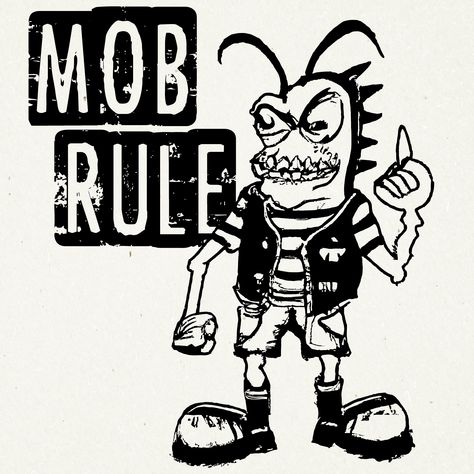 Mob Rules