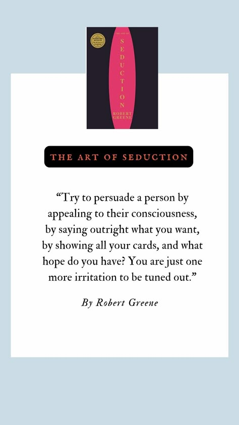 Laws Of Seduction, Art Of Seduction Quotes, The 48 Laws Of Power, Affirmations Confidence, Laws Of Power, The Art Of Seduction, Book Reading Journal, Poet Quotes, 48 Laws Of Power