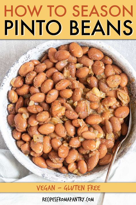 Vegetarian Pinto Beans, How To Season Beans, Pinto Bean Seasoning Recipes, Pinto Bean Salad Recipes, Pinto Bean Recipes Vegetarian, How To Season Pinto Beans, Fresh Pinto Beans Recipes, How To Cook Pinto Beans On The Stove, Pinto Bean Recipes Canned