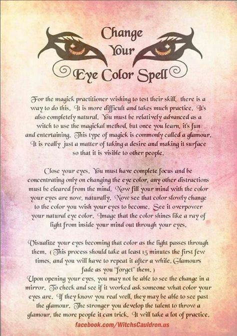 Spell/glamour to change eye color~ Change Your Eye Color, Witchcraft Spells For Beginners, Beauty Spells, Spells For Beginners, Wiccan Magic, Magic Spell Book, Under Your Spell, Magick Spells, Wiccan Spell Book