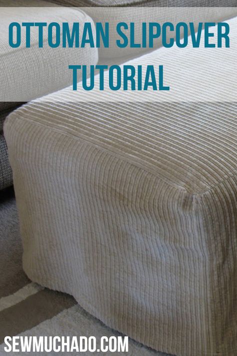 Easy Ottoman Slipcover Tutorial - new life for an old ottoman! Diy Ottoman Cover, Diy Ottoman, Reupholster Furniture, Ottoman Slipcover, Upholstery Diy, Stool Covers, Ottoman Cover, Square Ottoman, Diy Sofa