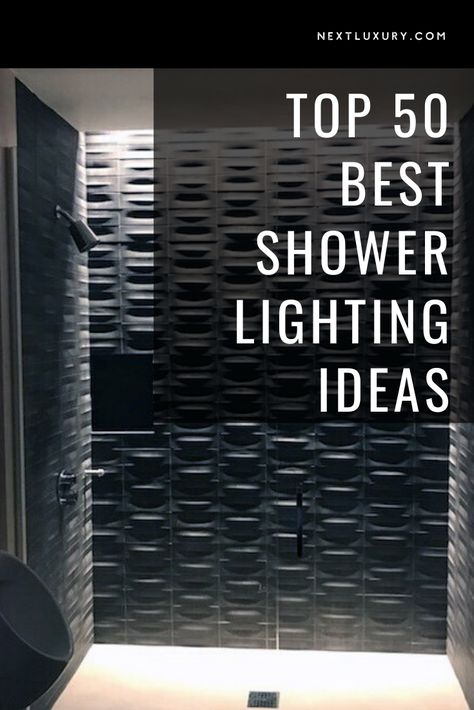 For an unfortunate many, stepping into the shower first thing in the morning or after a long day’s work is little more than a chore, with even less attention paid to the details that transform the task into an experience worth savoring.The act of bathing should be a time for renewal and invigoration, a much-anticipated moment of equally deserved luxury. #nextluxury #homedesign #homedecor #homedecorideas Shower Lights Ideas, Led Shower Lighting Ideas, Walk In Shower Lighting, Extra Bathroom Lighting Ideas, Shower Ceiling Light, Lighting In Showers Walk In, Light In Shower Ceiling, In Shower Lighting, Lights In Shower Ceiling