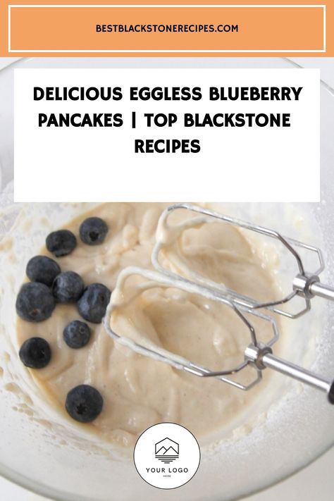 Delicious Eggless Blueberry Pancakes | Top Blackstone Recipes Blueberry Pancake Topping, Copycat Cracker Barrel Pancakes, Blueberry Syrup Recipe, Cracker Barrel Pancakes, Egg Free Pancakes, Fluffiest Pancakes, Homemade Blueberry Syrup, Cracker Barrel Recipes, Blueberry Pancakes Recipe