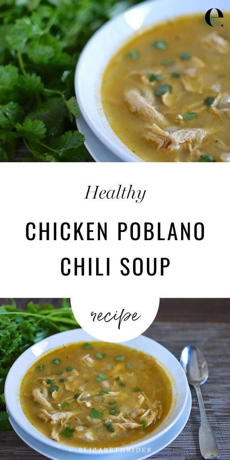 Chicken Poblano Soup, Poblano Recipes, Chicken Poblano, Dairy Free Soup Recipe, Chili Soup Recipe, Poblano Soup, Poblano Peppers Recipes, Poblano Chili, Ground Recipes