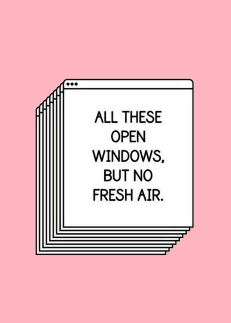 I feel like this is what I'm fighting with inside, everyday. #overnyc Bored Board, Earth Hour, Open Window, 8 Bit, The Words, Fresh Air, Puns, Funny Design, Words Quotes