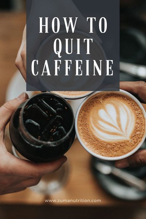 How to quit drinking caffeine How To Get Off Caffeine, How To Quit Drinking, Coffee Withdrawal, Coffee Detox, Detox Symptoms, Cleanse Your Liver, Mushroom Tea, Quit Drinking, Green Tea Benefits