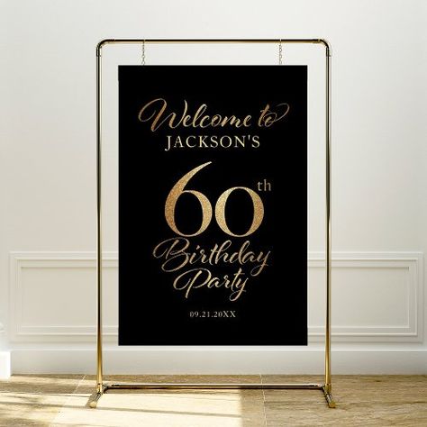 $44.2 | 60th Birthday Black & Gold Welcome Sign - sixty, 60th birthday, black and gold, glitter, welcome sign, 60th birthday welcome sign, modern, elegant, black, party Gold Welcome Sign, Party Entrance, Modern Birthday, 70th Birthday Parties, 65th Birthday, 60th Birthday Party, Birthday Poster, Gold Birthday, 90th Birthday