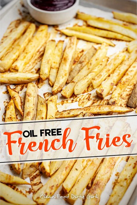 Oil free french fries scattered on a cookie sheet with a side of savory barbecue sauce Oven French Fries, Cooking Potatoes, Tailgate Snacks, Diy Easy Recipes, Smart Oven, Eat Veggies, Feeling Guilty, Side Recipes, Base Foods