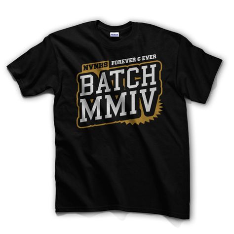 NVNHS ALUMNI BATCH SHIRT 2014 by BONGBONGBONG, via Behance Batch Shirt Design Ideas, Alumni Shirts Ideas, Alumni Shirts, Reunion Tshirt Design, Alumni Homecoming, Shirt Design Ideas, Student Christmas Gifts, High School Reunion, School Reunion