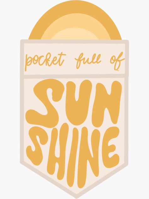 Sunshine In My Pocket, Sunshine Sticker, Pocket Full Of Sunshine, Positivity Stickers, Planner Icons, Ipad Lettering, Aesthetic Shirts, Holiday Humor, Word Tattoos