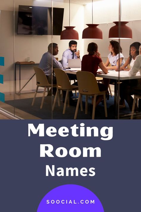 Meeting Room Names, Nail Room, Name Ideas, Meet The Team, Meeting Room, Team Names, Do You Need