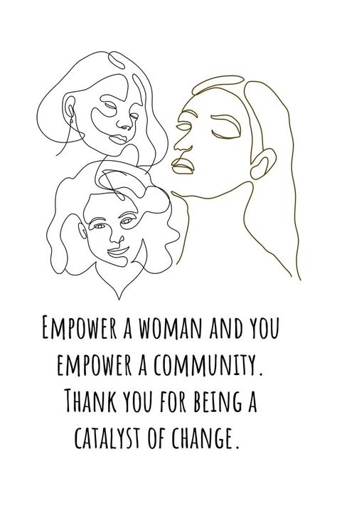 Looking for a powerful and inspiring way to celebrate Women's Day? Look no further than this printable card featuring the message "Empower a woman and you empower a community. Thank you for being a catalyst of change." Designed to inspire and uplift, this women empowerment card is the perfect way to recognize the important role that women play in our world, and to honor those who have dedicated themselves to empowering women and creating positive change in their communities. March Gifts, 8th March, Power Of Women, Mom Cards, Printable Greeting Cards, International Women's Day, Mothersday Gifts, Empowering Women, Quirky Design