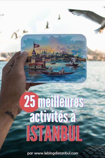 Top 25 meilleures activités à faire à Istanbul | Le Blog d'Istanbul Istanbul Trip, Istanbul, Travel