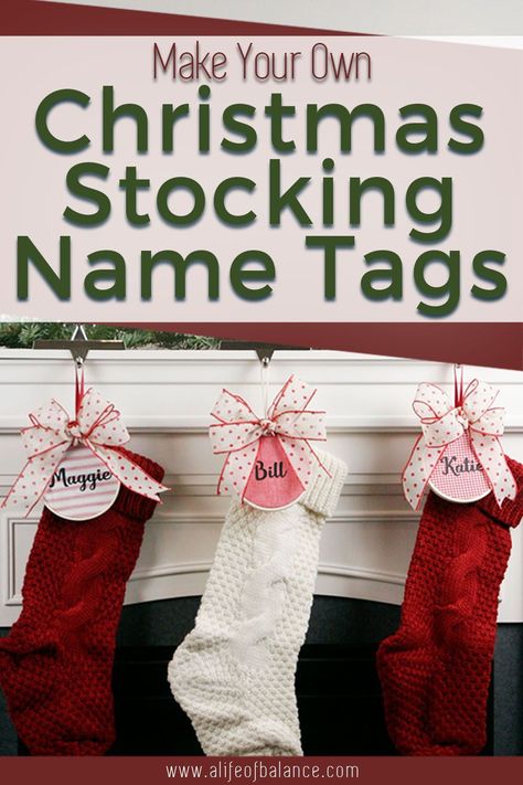 Christmas Stocking Labels, How To Personalize Stockings Diy, Stocking Names Ideas, How To Put Names On Stockings Diy, Christmas Stocking Name Tag Ideas, Christmas Stocking Name Tags Diy, Name Tags For Stockings Diy, Diy Stocking Name Tags, Names On Stockings Diy