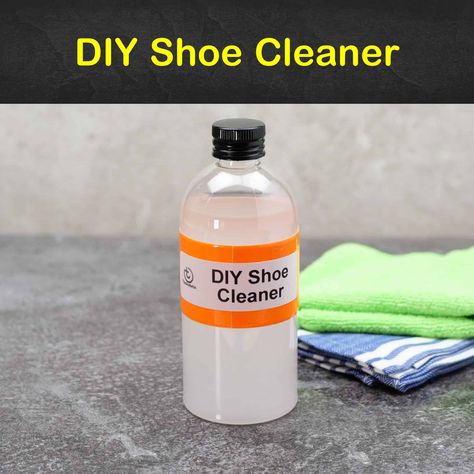 Diy Shoe Cleaning Solution, Best Shoe Cleaner Diy, Cleaning Gym Shoes, Homemade Shoe Cleaner, Diy Shoe Cleaner Sneakers, Diy Sneaker Cleaner, Clean Shoes Diy, Shoe Cleaner Diy, Shoe Cleaning Solution