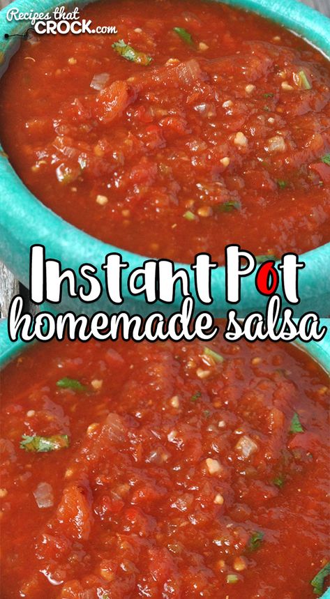 Instapot Salsa, Instant Pot Salsa, Ip Recipes, Mexican Flavors, Homemade Salsa Recipe, Salsa Recipes, Pot Recipes Easy, Tailgating Recipes, Best Instant Pot Recipe