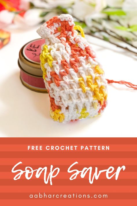 Free Crochet Pattern: Crochet Soap Saver (Spa Set) | Aabhar Creations Crochet Soap Savers Free Pattern, Crocheted Soap Holder Pattern, Crocheted Soap Saver Free Pattern, Soap Bag Crochet Pattern, Spa Set Crochet Pattern Free, Free Soap Saver Crochet Pattern, Easy Crochet Soap Saver Free Pattern, Crochet Soap Bags, Bar Soap Gift Ideas