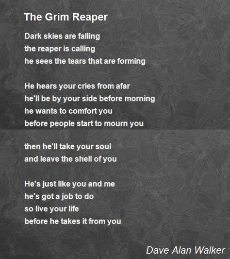 Horror Poems, Grim Reaper Quotes, Reaper Quotes, Hamlet Quotes, Joker Quotes, The Grim, Dark Skies, Grim Reaper, Live Your Life